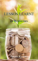 Lessons Learnt in Business